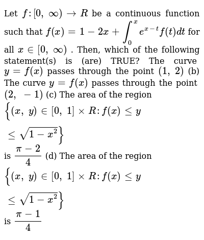 Let F 0 Oo R Be A Continuous Function Such That F X 1 2x