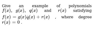 If P X G X Q X R X Degree Of P C 6 Degree Of G X