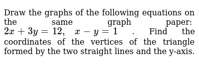 Draw The Graphs Of The Following Equations On The Same Graph Pa