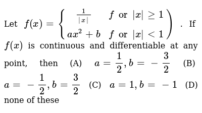 Let F X 1 X For X Ge 1 Ax 2 B For X 1 If F X