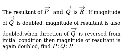 The Resultant Of Vec P And Vec Q Is Vec R If Magnitude Of Vec