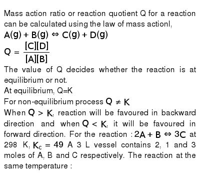 Mass Action Ratio Or Reaction Quotient Q For A Reaction Can Be Cal