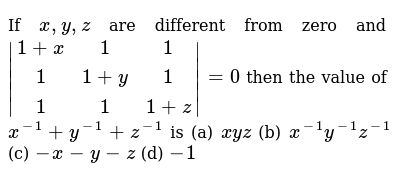 If X Y Z Are Different From Zero And 1 X 1 1 1 1 Y