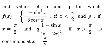 Find Values Of P And Q For Which F X 1 Sin 3x 3cos 2x