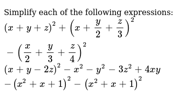 Simplify Each Of The Following Expressions I X Y Z 2 X Y 2