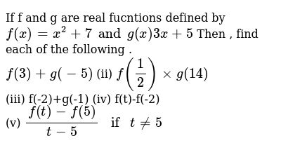 If F And G Are Real Fucntions Defined By F X X 2 7 And G X