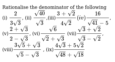 Rationalise The Denominator Of The Following I 2 3sqrt3