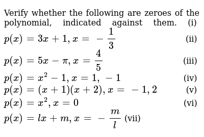 Verify Whether The Following Are Zeroes Of The Polynomial Indica