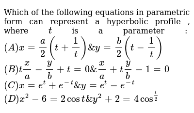 Which Of The Following Equations In Parametric Form Can Represent