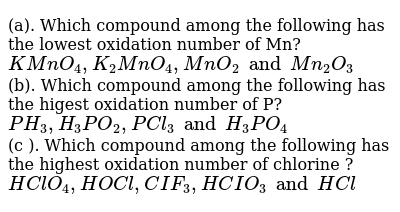 In Which Compound Does Chlorine Have The Highest Oxidation Number In Which Compound Does Chlorine Have The Highest Oxidation Number