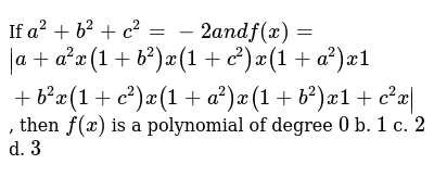 The Degree Of The Polynomial P X X 7 X A 3 B 2 C 1 D 0