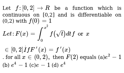 Let F 0 2 R Be A Function Which Is Continuous On 0 2 And Is