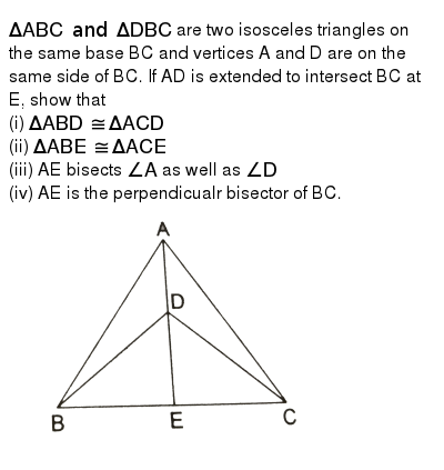 Deltaabc And Deltadbc Are Two Isosceles Triangles On The Same Base