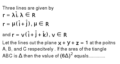 Three Lines Are Given By R Lambda Hati Lambda In R R Mu Hati