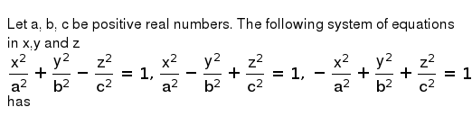 Let A B C Be The Real Numbers The Following System Of Equati