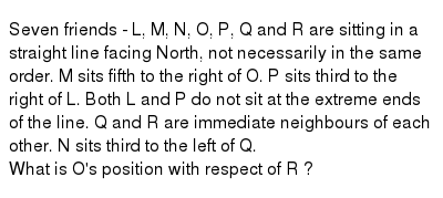 P Q R S T And V Are Sitting In A Straight Line Facing North