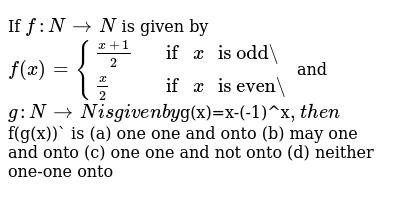 If F Nrarrn Is Given By F X X 1 2 If X Is Odd X