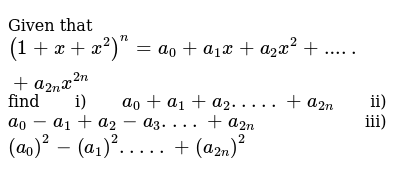 Given That 1 X X 2 N A 0 A 1x A 2x 2 A 2n X 2n Find