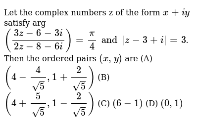 Let The Complex Numbers Z Of The Form X Iy Satisfy Arg 3z 6 3