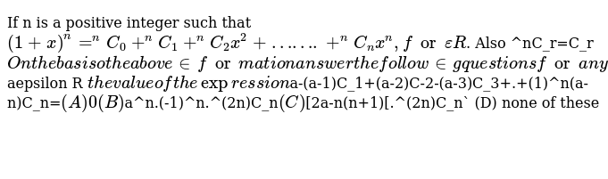 If N Is A Positive Integer Such That 1 X N Nc 0 Nc 1 Nc 2x 2