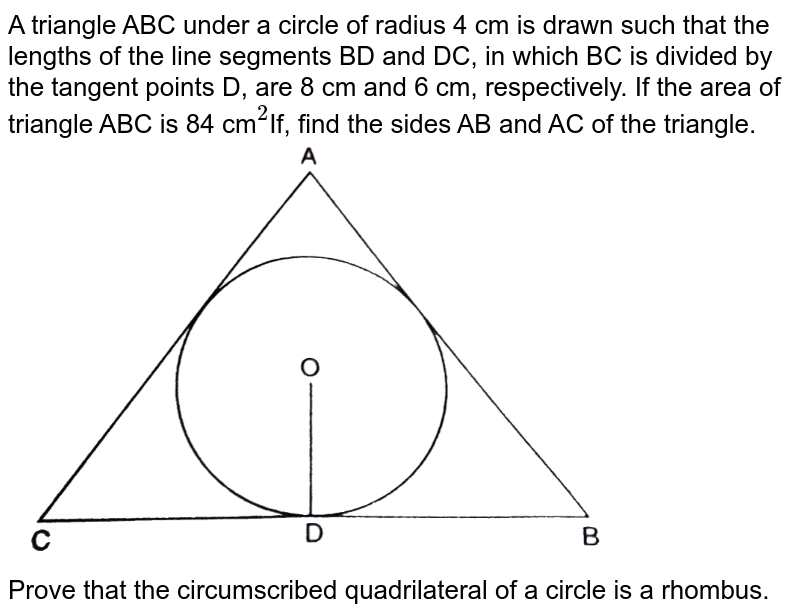 In Fig The Radius Of Incircle Of Δabc Of Area 84 Cm2 And The Leng