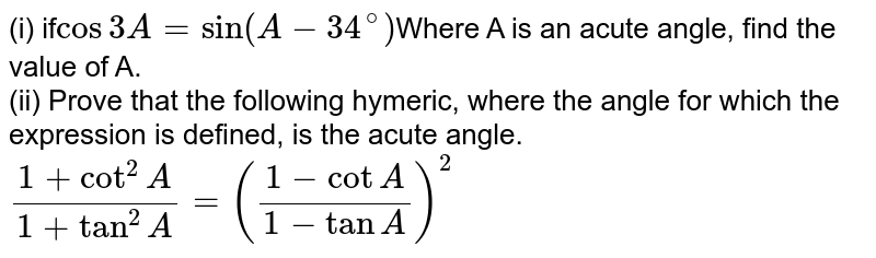 If tan A = √2 -1 where A is an acute angle then the value of sin A