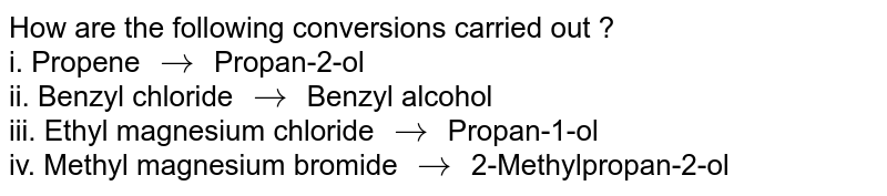 How Are The Following Conversions Carried Outethyl Magnesium Chlo 3268