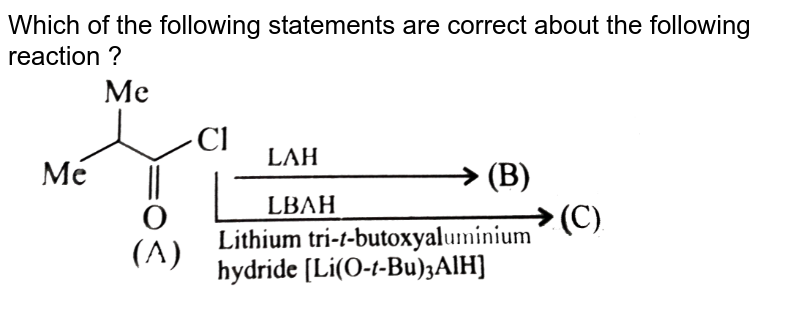 Which of the following statements are correct about the following reaction ? <br> <img src="https://d10lpgp6xz60nq.cloudfront.net/physics_images/KSV_CHM_ORG_P2_C13_E01_139_Q01.png" width="80%">