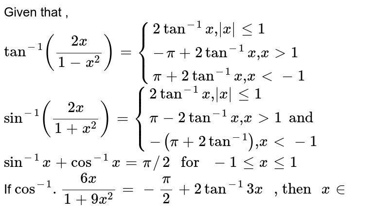 If Cos 1 6x 1 9x 2 Pi 2 Tan 1 3x Then Find The Value Of