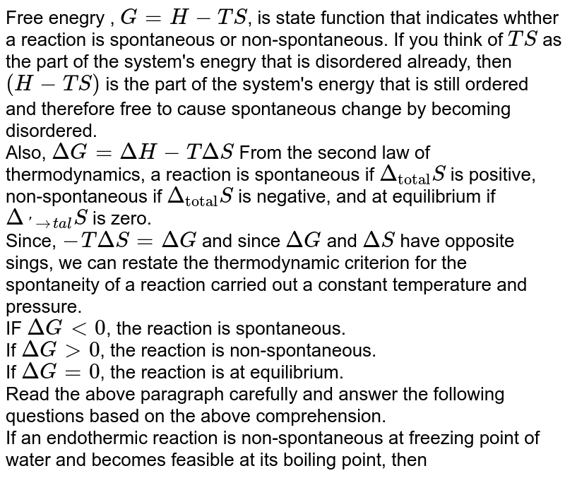 If an endothermic reaction is nonspontaneous at freezing point of