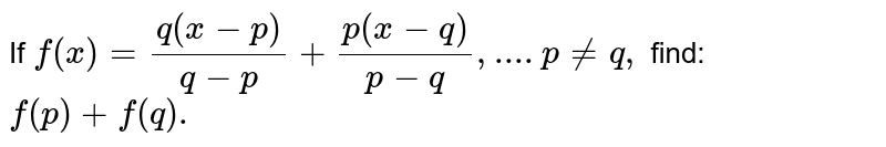 If F X Q X P Q P P X Q P Q Pneq Find F P F Q