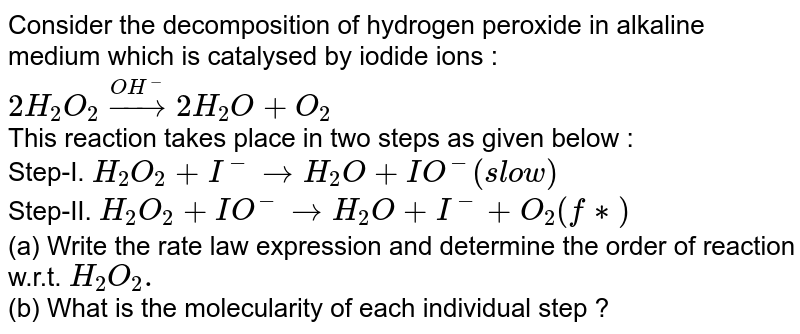 Consider the decomposition reaction :This reaction takes place in