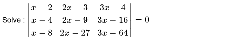 Solve: the [[x-2.2x-3.3x-4x-4.2x-9.3x-16x-8.2x-27.3x-64]] = 0