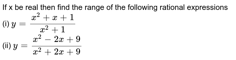 Consider Y 2x 1 X 2 Where X Is Real Then The Range Of Expression Y 2 Y 2 Is A B Find B 4a