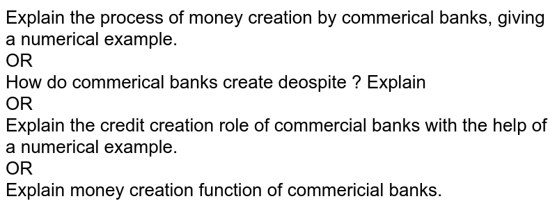 using-a-numerical-example-elaborate-the-credit-creation-process-as