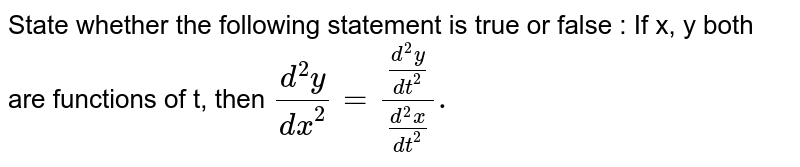 Say Whether The Following Statements Are True Or False X 2 Y 2 Y 2 X 2 X 2 Y 2 2