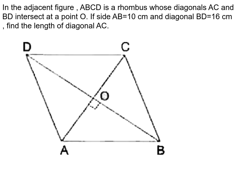 Abcd Is A Rhombus Its Diagonals Ac And Bd Intersect At M Such Tha 6253