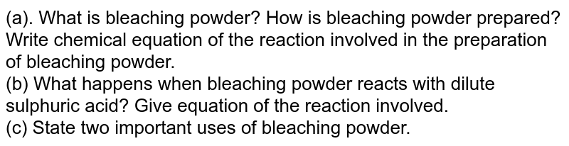 Bleaching Powder: Chemical Name, Preparation, Formula, and Uses