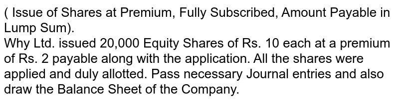 A Company Issued Rs.2 50 000 Equity Shares Of Rs.10 Each To Public