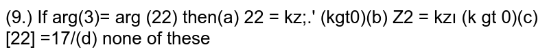 If `arg(bar z_1)=arg(z_2)` then 