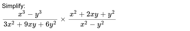 Simplify X 2 Y 2 2xy 1 X 2 Y 2 4xy 5