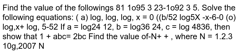 If a=log_(24)12,b=log_(36)24,c=log_(48)36 then show that 1+abc=2bc
