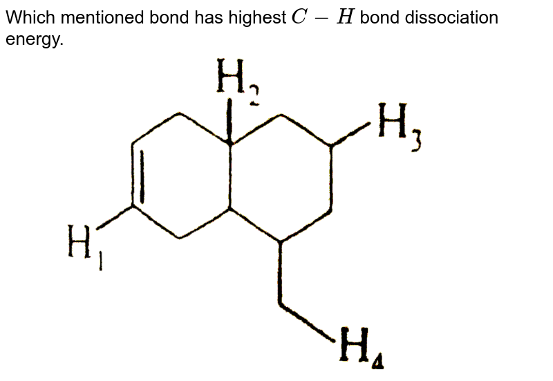 Which mentioned bond has highest C-H bond dissociation energy.
