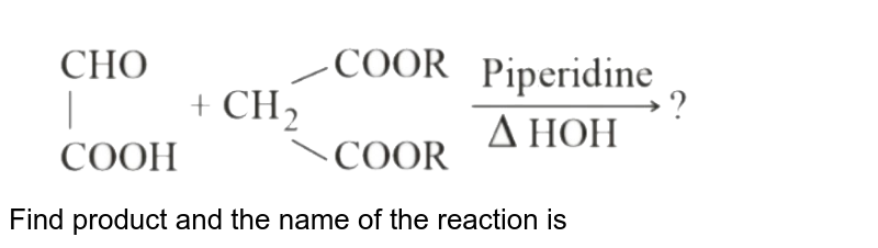 Find product and the name of the reaction is