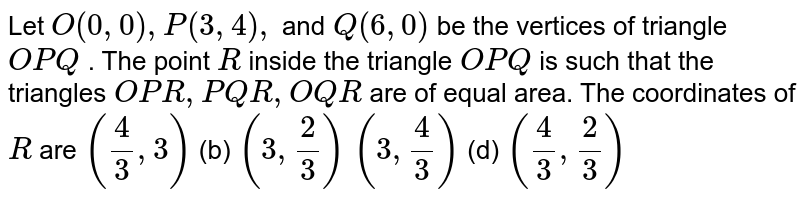 Let O 0 0 P 3 4 And Q 6 0 Be The Vertices Of Triangle Opq The 4307