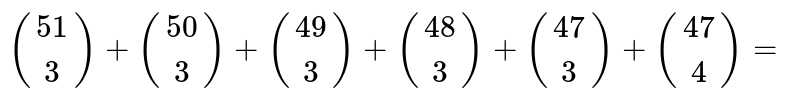 `((51),(3))+((50),(3))+((49),(3))+((48),(3))+((47),(3))+((47),(4))=`