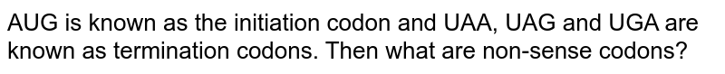What are non-sense codons?