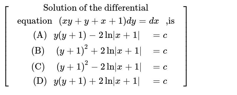 Solution Of The Differential Equation Xy Y X 1 Dy Dx