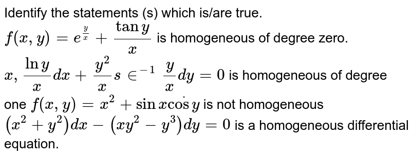 Identify The Statements S Which Is Are True F X Y E Y X Ta