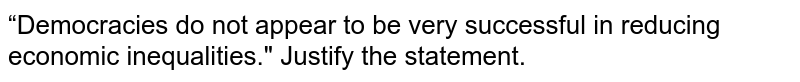“Power sharing is the very spirit of democracy”. Justify the state